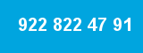 922 822 47 91 922 822 47 91